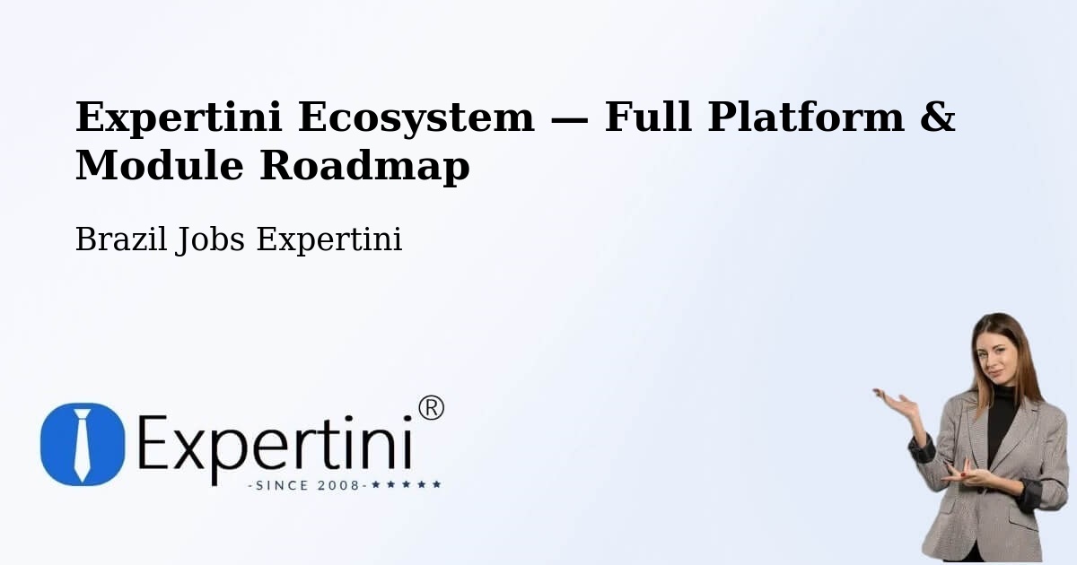 Expertini Ecosystem — Full Platform & Module Roadmap – Remígio